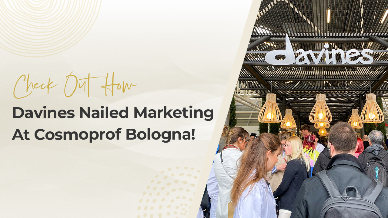How Davines Nailed Their Email Marketing Strategy at Cosmoprof Bologna!